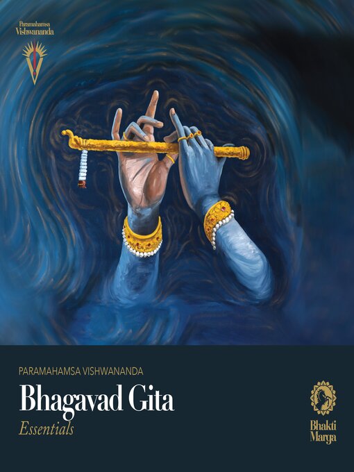 Title details for Bhagavad Gita Essentials by Paramahamsa Vishwananda - Wait list